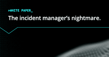 the-incident managers-nightmare-wp-355x185.png