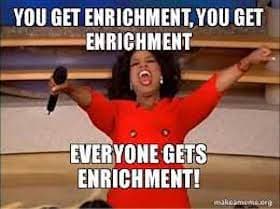 enrichment