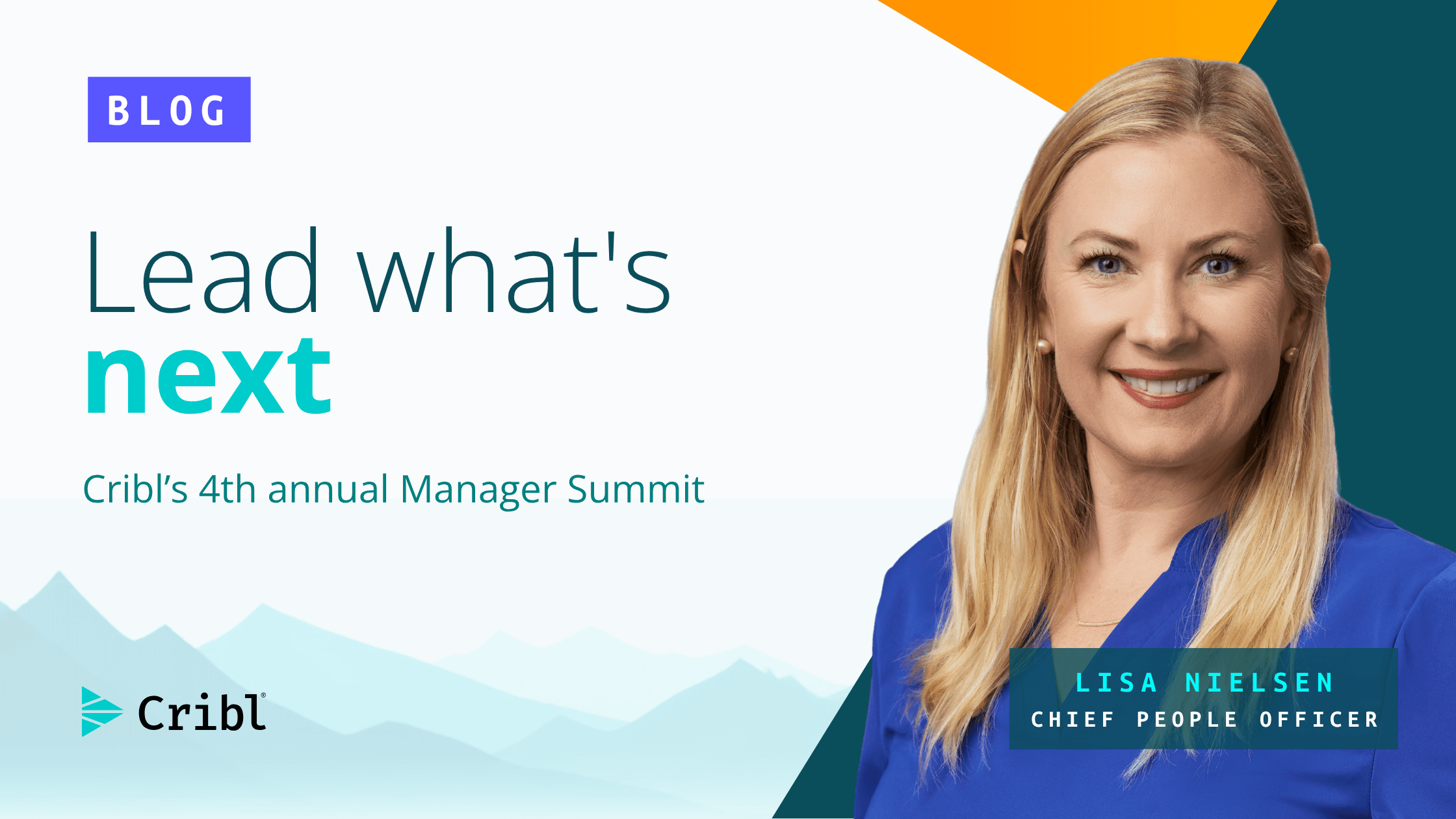 Lead what's next: Cribl’s 4th annual Manager Summit - og image