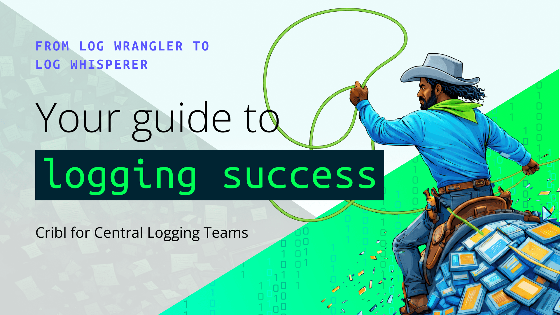 Your guide to logging success - OG