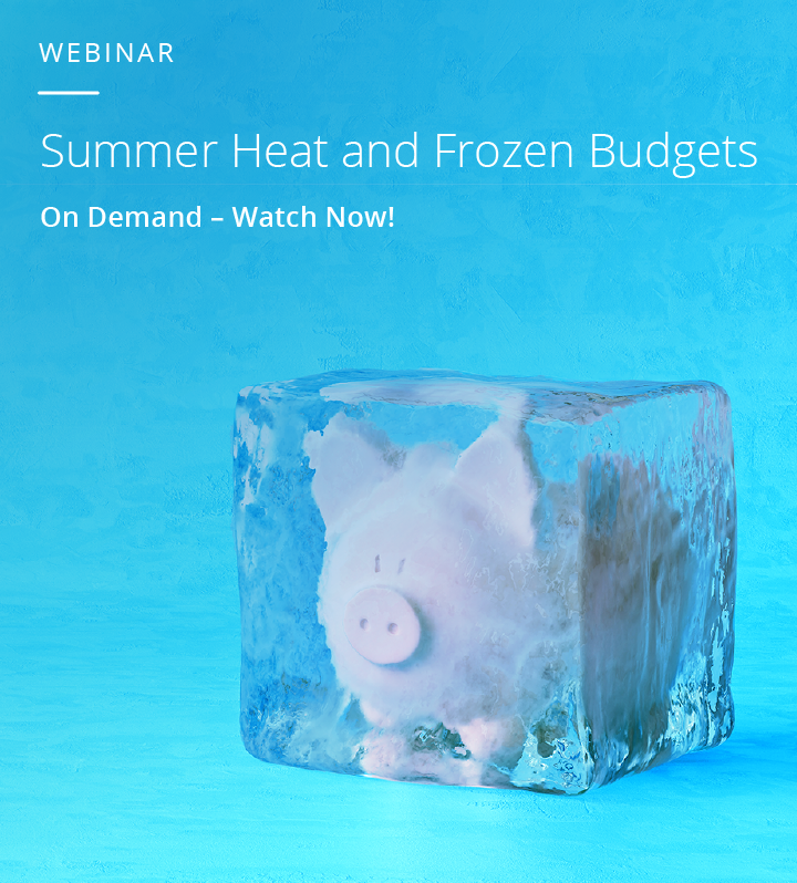 Summer Heat and Frozen budgets